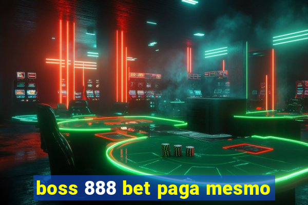 boss 888 bet paga mesmo